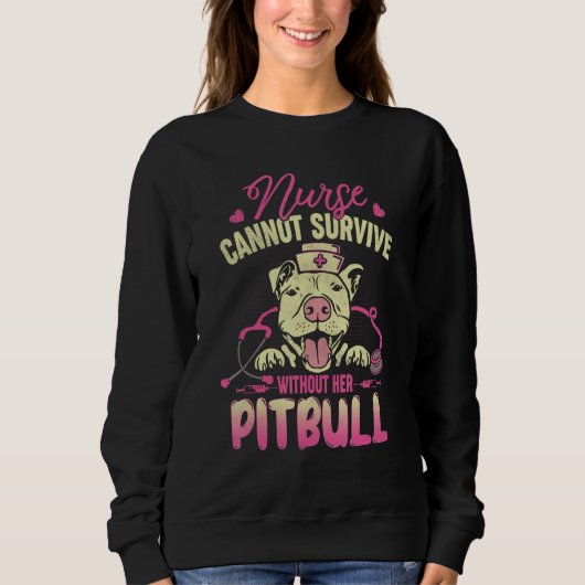 Nurse Dog Mom  Pitbull Nursing  For Women スウェットシャツ (正面)