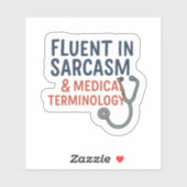 Nurse - Fluent in Sarcasm シール (シート)