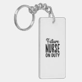 Nurse Gift Future Nurse On Duty キーホルダー (正面左)