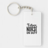 Nurse Gift Future Nurse On Duty キーホルダー (正面)