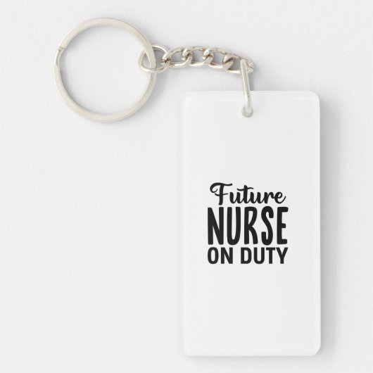 Nurse Gift Future Nurse On Duty キーホルダー (正面)