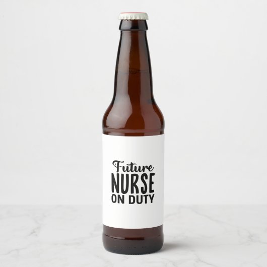 Nurse Gift Future Nurse On Duty ビールラベル (正面)