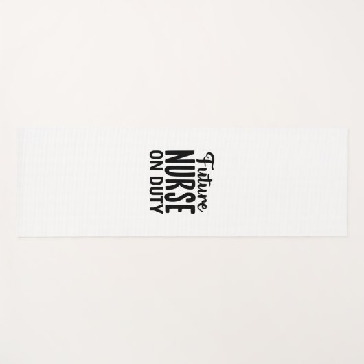 Nurse Gift Future Nurse On Duty ヨガマット (正面(横))