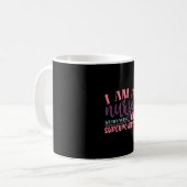 Nurse Gift | I Am A Nurse Whats Your Superpower コーヒーマグカップ (正面左)