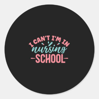 Nurse Gift | I Am In Nursing School ラウンドシール