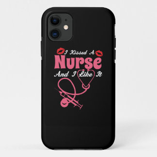 Nurse Gift | I Kissed A Nurse And I Like It iPhone 11 ケース