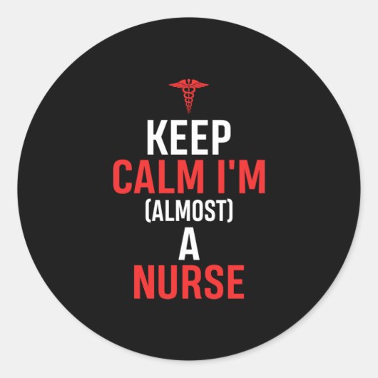 Nurse Gift | Keep Calm I Am A Nurse ラウンドシール (正面)
