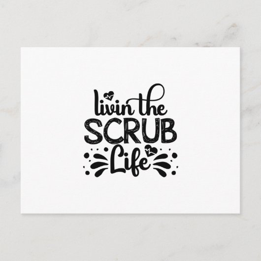 Nurse Gift Livin The Scrub Life ポストカード (正面)