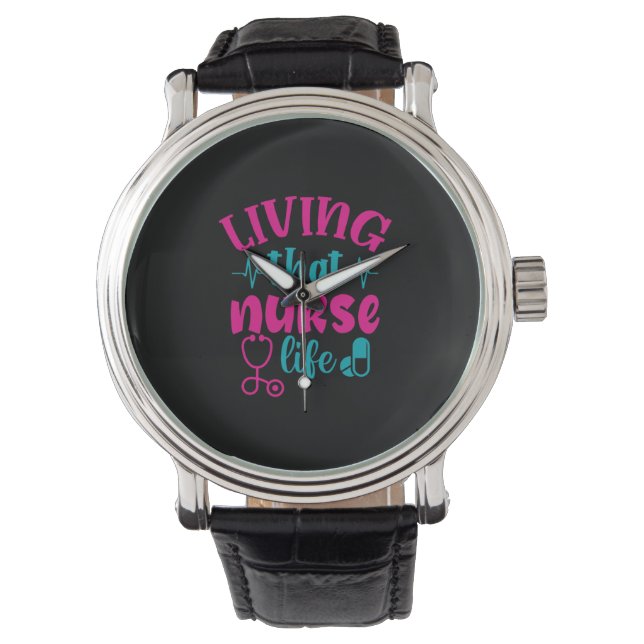 Nurse Gift | Living That Nurse Life 腕時計 (正面)