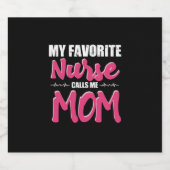 Nurse Gift | My Favorite Nurse Call Me Mom ビールラベル (シングルラベル)