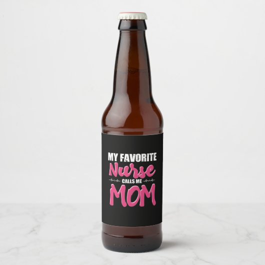 Nurse Gift | My Favorite Nurse Call Me Mom ビールラベル (正面)