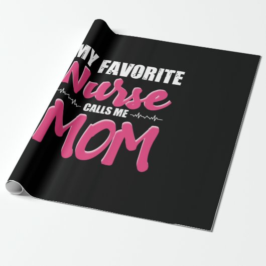 Nurse Gift | My Favorite Nurse Call Me Mom ラッピングペーパー (アンロールド)