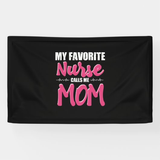 Nurse Gift | My Favorite Nurse Call Me Mom 横断幕 (横)