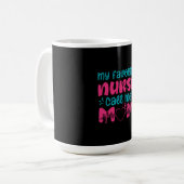 Nurse Gift | My Favorite Nurse Care Me Mom コーヒーマグカップ (正面左)