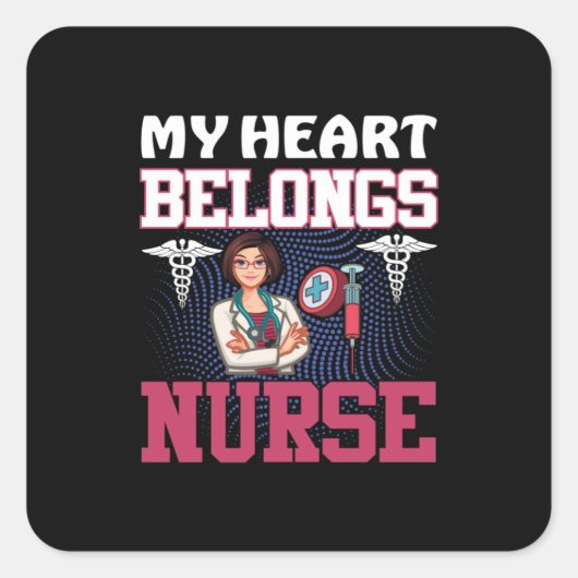 Nurse Gift | My Heart Belongs Nurse スクエアシール (正面)