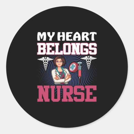 Nurse Gift | My Heart Belongs Nurse ラウンドシール (正面)