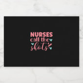 Nurse Gift | Nurse Call The Shots スパークリングワインラベル (シングルラベル)