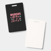 Nurse Gift | Nurse Call The Shots バッジ (正面＆裏面)