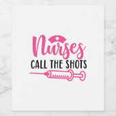Nurse Gift Nurse Call The Shots ワインラベル (シングルラベル)