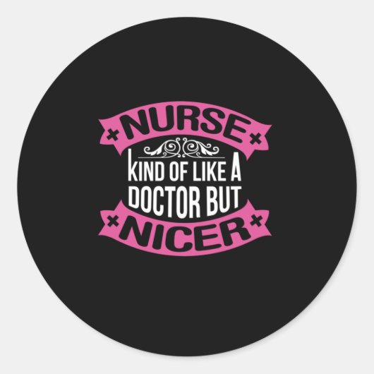 Nurse Gift | Nurse Kind Of Like A Doctor ラウンドシール (正面)
