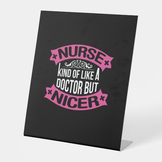 Nurse Gift | Nurse Kind Of Like A Doctor 台座サイン (正面)