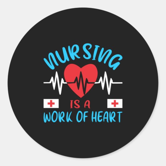 Nurse Gift | Nursing Is A Work Of Heart ラウンドシール (正面)