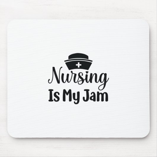 Nurse Gift Nursing Is My Jam マウスパッド (正面)
