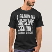 Nurse Graduate Apparel Nurses Graduation Design Tシャツ (正面)