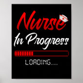 Nurse In Progress Nursing School Student Future ポスター (正面)