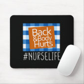 Nurse Life Back &amp; Body Hurts Nurses Funny Heal マウスパッド (マウス)