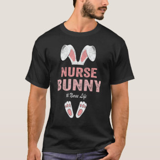 Nurse Life Easter Day Tシャツ