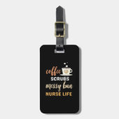 Nurse Life Messy Bun Coffee Scrub Life Gifts Women ラゲッジタグ (正面縦)