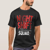 Nurse Night Shift Squad Nursing Appreciation RN CN Tシャツ (正面)