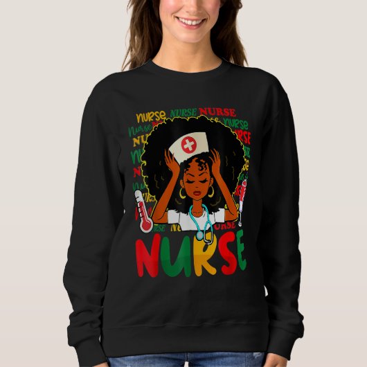 Nurse - Nursing Black History Month RN Black Nurse スウェットシャツ (正面)