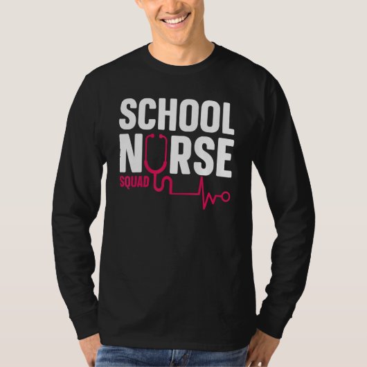 Nurse Nursing Healthcare Worker School Nurse Squad Tシャツ (正面)