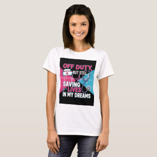 Nurse off Duty“ T-Shirt – Lustiges Shirt Tシャツ