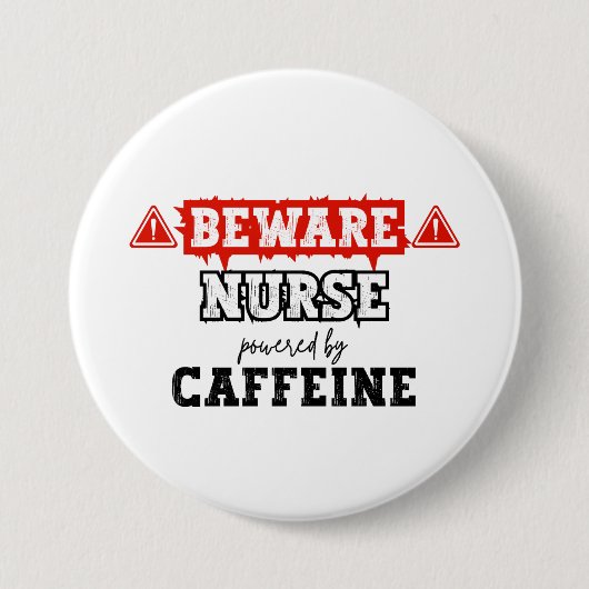 Nurse Powered By Caffeine | Nurse & Healthcare 缶バッジ (正面)