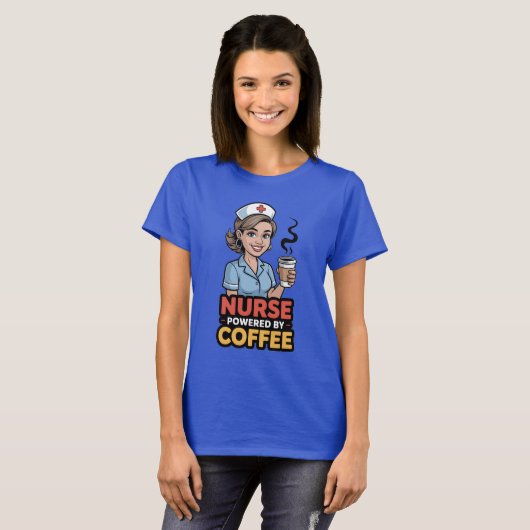 Nurse Powered by Coffee T-shirt Tシャツ (正面フル)