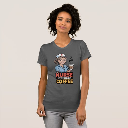 Nurse Powered by Coffee T-shirt Tシャツ (正面フル)