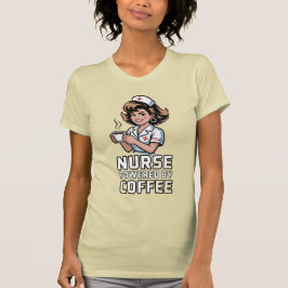 Nurse Powered by Coffee T-shirt Tシャツ
