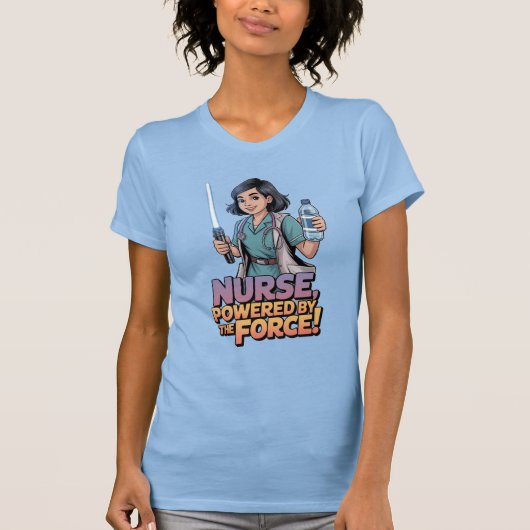 Nurse Powered by the Force Shirt Tシャツ (正面)