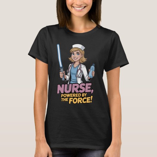 Nurse Powered by the Force  Tシャツ (正面)