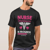 Nurse Practitioner In Progress Np Nursing Student  Tシャツ (正面)