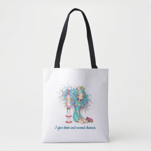Nurse Tote Bag. I give shots and second chances. トートバッグ (正面)