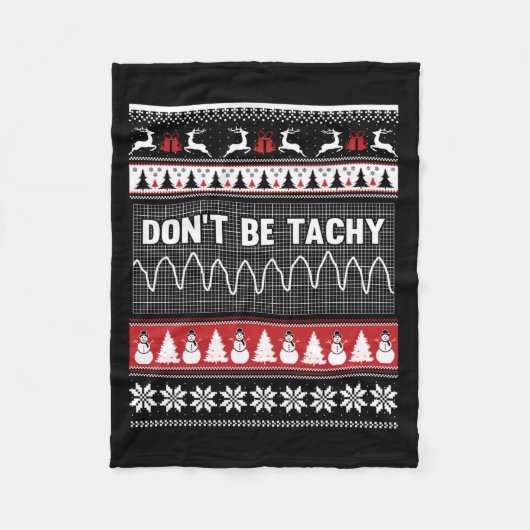 Nurse Ugly Christmas Sweater - Don't Be Tachy Swea フリースブランケット (正面)