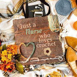 Nurse Who Loves Crochet Rustic Heart Design トートバッグ
