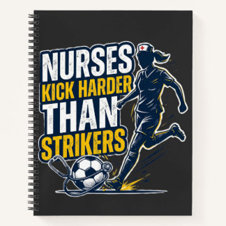 Nurses Kick Harder Than Strikers ノートブック