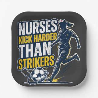 Nurses Kick Harder Than Strikers ペーパープレート