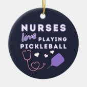 Nurses Love Playing Pickleball セラミックオーナメント (正面)
