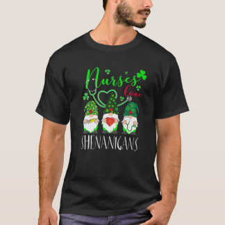 Nurses Love Shenanigans Funny Gnomes Nurse St Patr Tシャツ